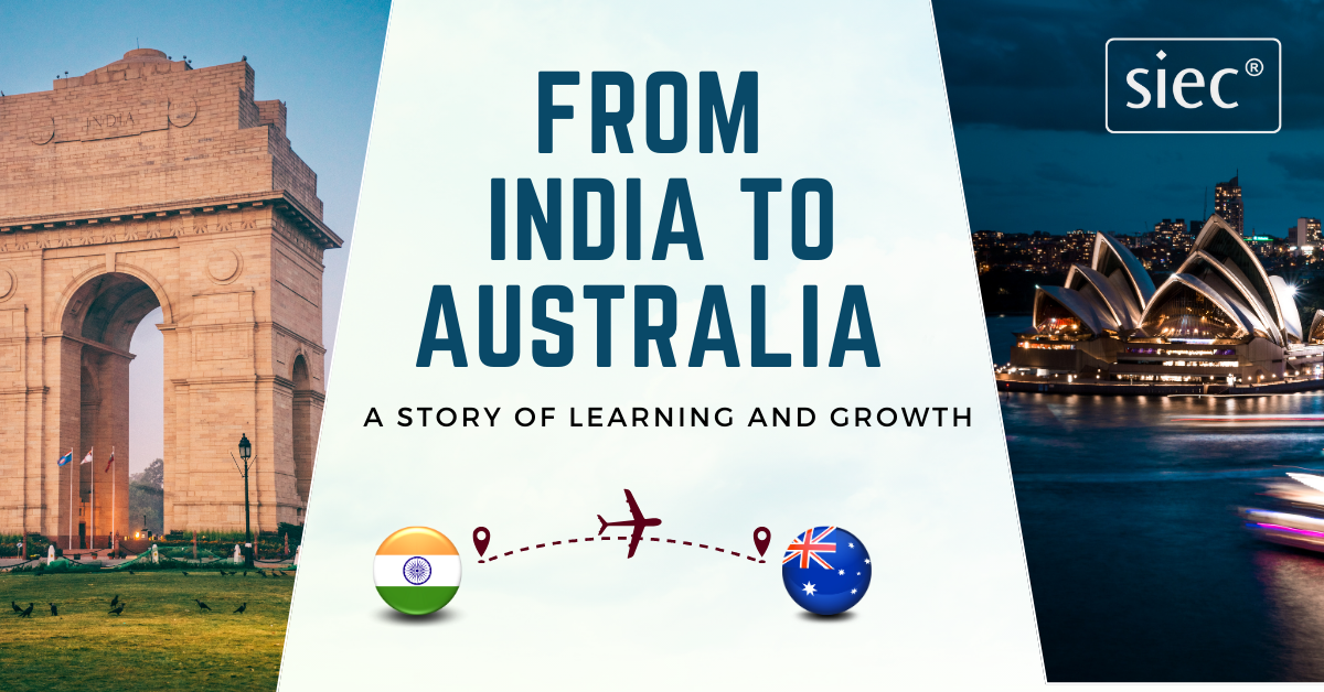 A Story of Learning and Growth from India to Australia